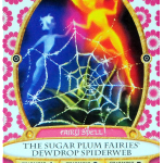 Sorcerers of the Magick Kingdom - The Sugar Plum Fairies