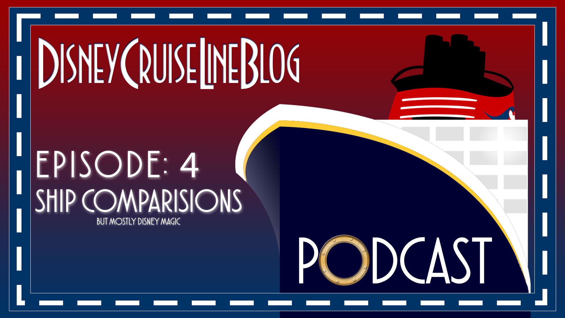 DCL Blog Podcast Episode 4 Ship Comparisons