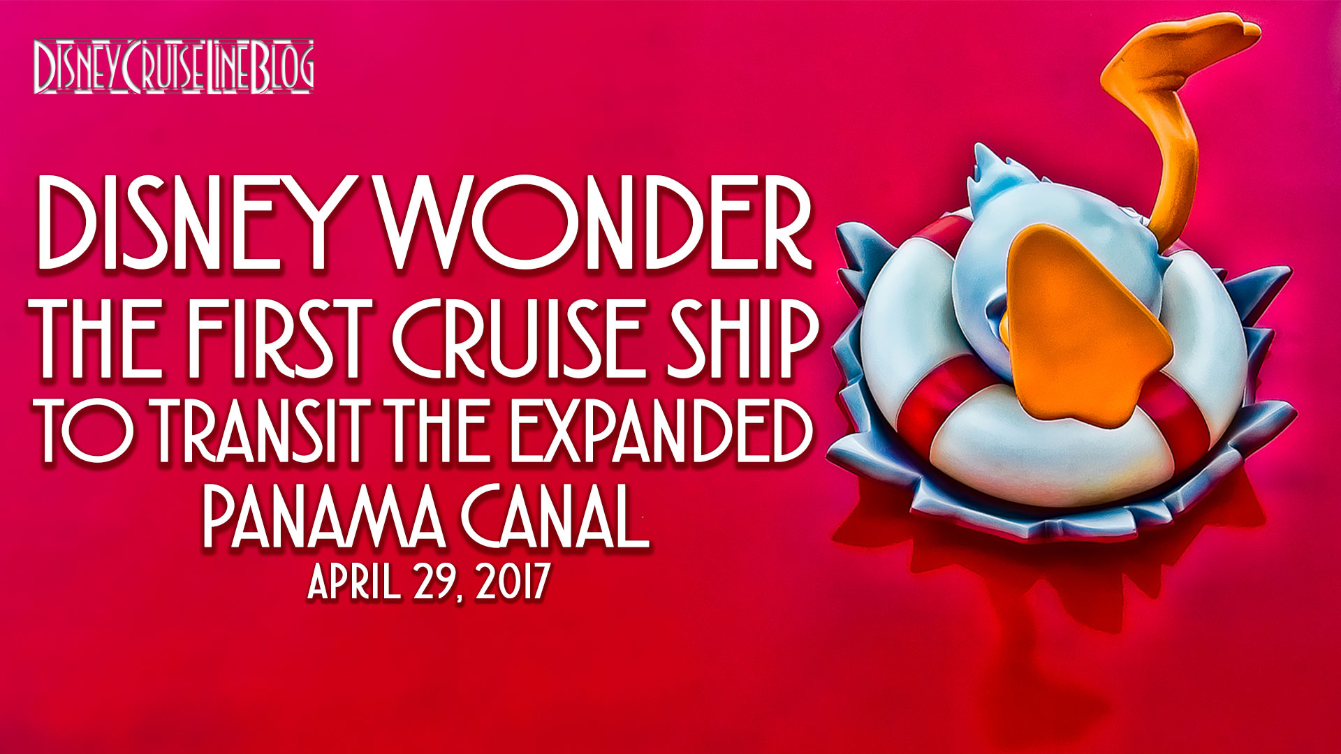 Disney Wonder Historic Expanded Panama Canal Transit 20170429