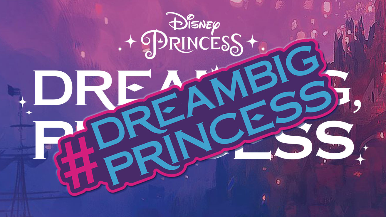 Disney Dream Big Princess
