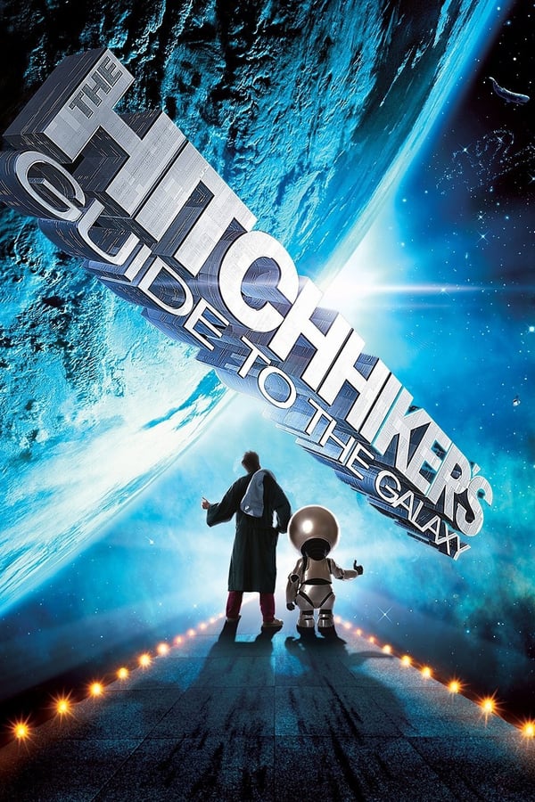 The Hitchhikers Guide To The Galaxy Movie Poster