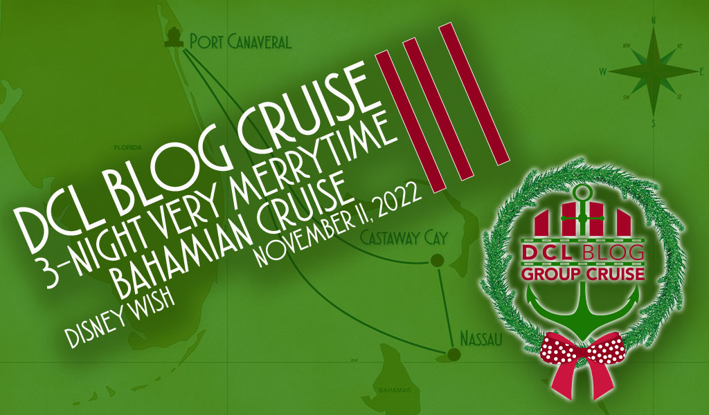 DCL Blog Cruise III Wish Announcement