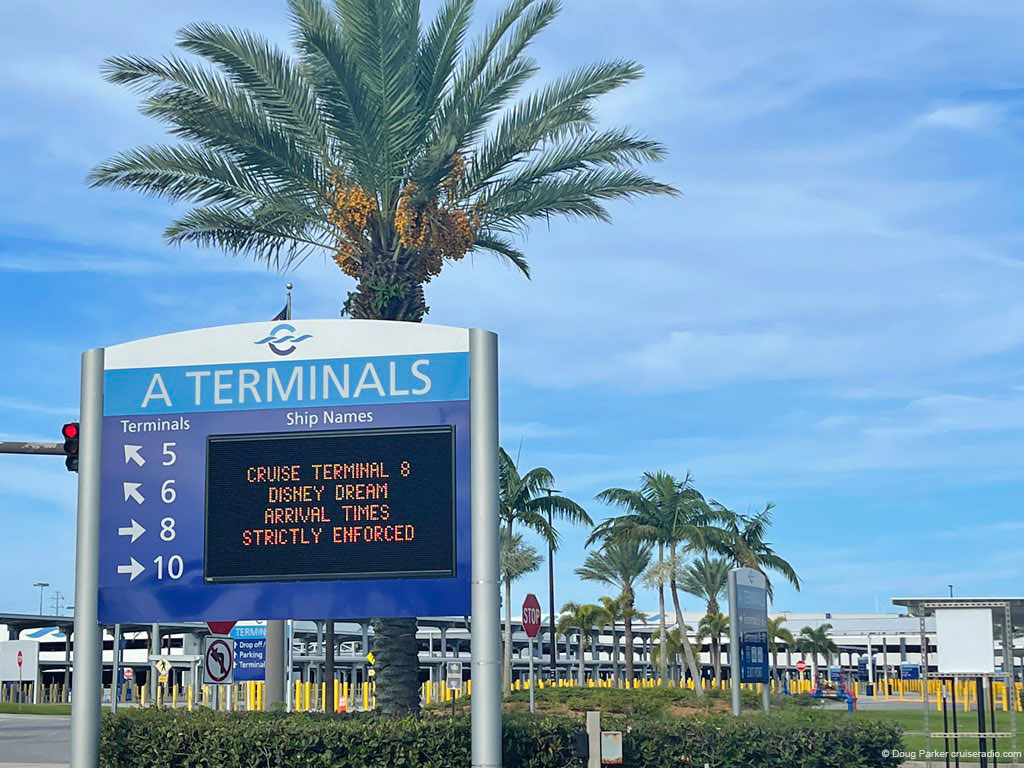 DCL Port Canaveral Terminal Enforced Arrival Time Sign Doug Parker 20210809