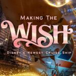 NatGeo Making Disney Wish 2022