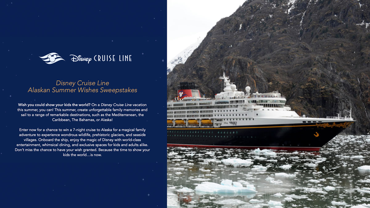 DCL Summer Wishes Alaskan Cruise Sweepstakes 2024